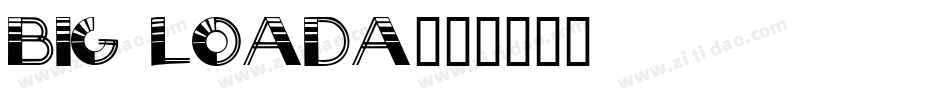 big loada字体转换